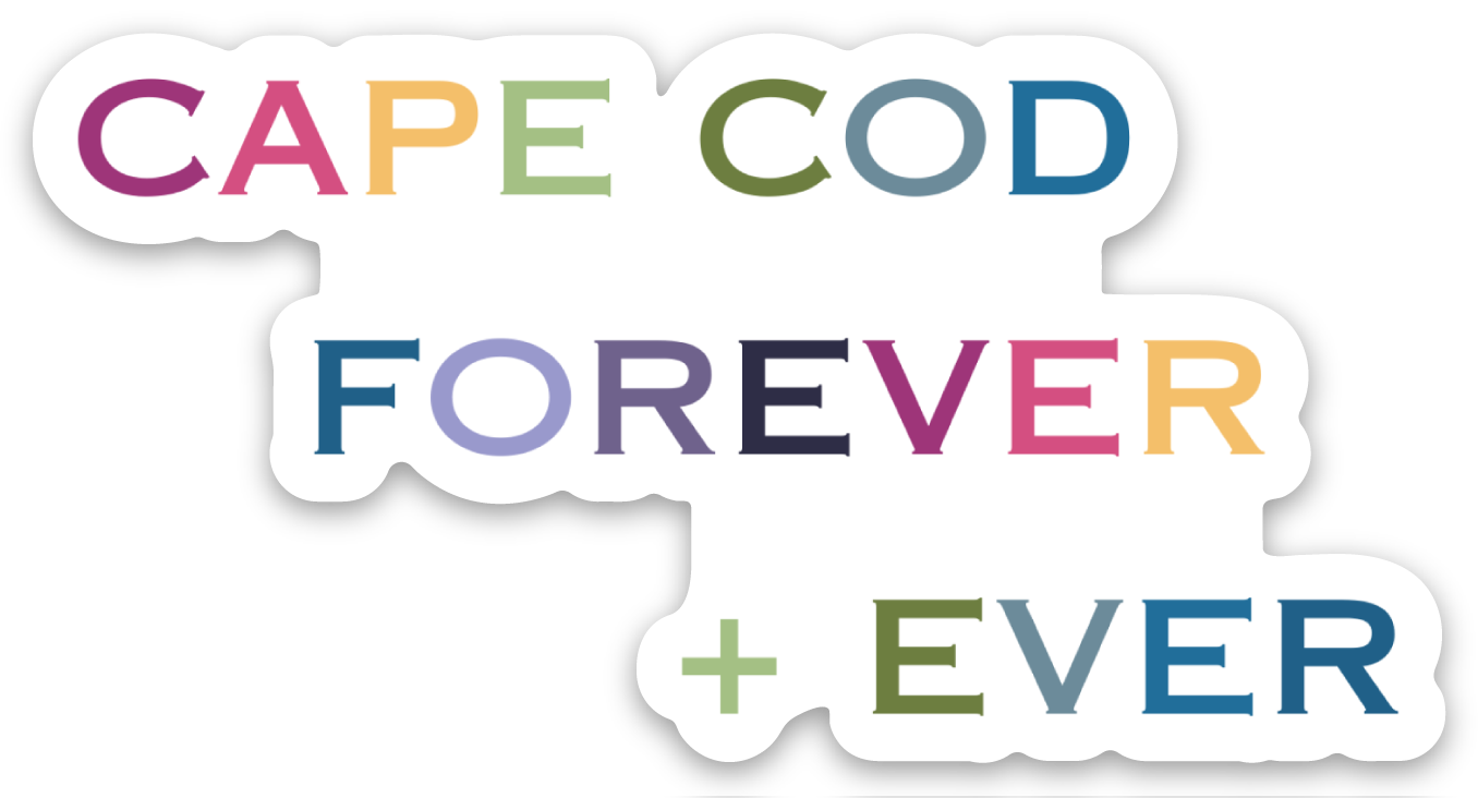 NEW!! Cape Cod Forever and Ever